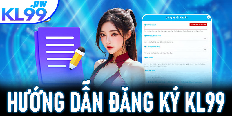 Hướng dẫn đăng ký KL99
